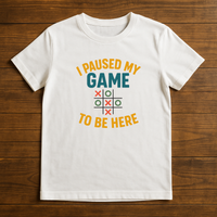 Load image into Gallery viewer, I Paused My Tic Tac Toe Game Shirt