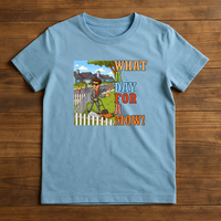 Load image into Gallery viewer, What a Day for a Mow Shirt